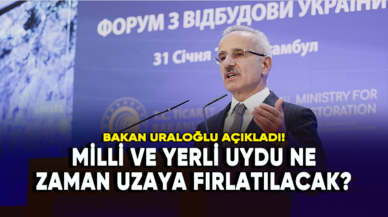 Bakan Uraloğlu açıkladı! Milli ve yerli uydu ne zaman uzaya fırlatılacak?