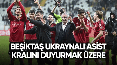 Beşiktaş Ukraynalı asist kralını duyurmak üzere