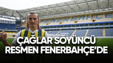 Çağlar Söyüncü resmen Fenerbahçe'de