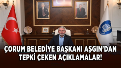 Çorum Belediye Başkanı Halil İbrahim Aşgın'dan işçilerin tepkisini çeken açıklamalar!