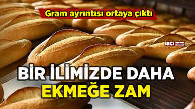 Bir ilimizde daha ekmek zamlandı: Gram ayrıntısı ortaya çıktı