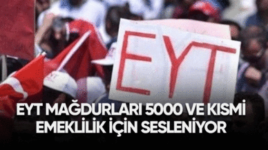 EYT mağdurları 5000 ve kısmi emeklilik için sesleniyor