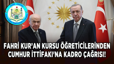 Fahri (geçici) Kur’an kursu öğreticilerinden Cumhur İttifakı'na kadro çağrısı!