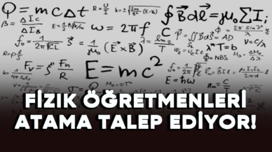 Fizik öğretmenleri atama talep ediyor!