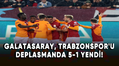 Galatasaray, Trabzonspor'u deplasmanda 5-1 yendi!