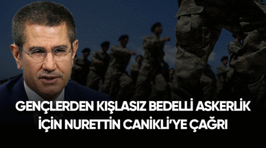 Gençlerden kışlasız bedelli askerlik için Nurettin Canikli'ye çağrı