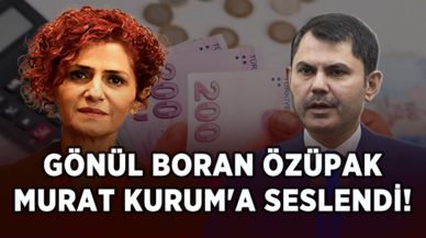 Gönül Boran Özüpak Murat Kurum'a seslendi!