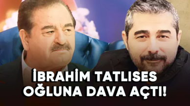 İbrahim Tatlıses oğluna dava açtı!