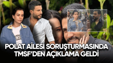 Polat ailesi soruşturmasında TMSF'den açıklama geldi