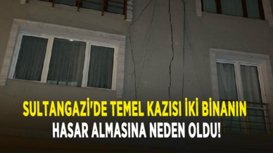 Sultangazi'de temel kazısı iki binanın hasar almasına neden oldu!