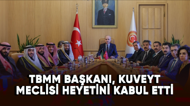 TBMM Başkanı Kurtulmuş, Kuveyt Meclisi heyetini kabul etti