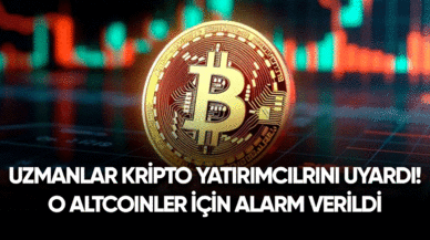 Uzmanlar Kripto yatırımcılarını uyardı! O Altcoinler için alarm verildi