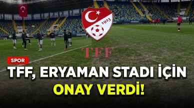 TFF, Eryaman Stadı için onay verdi!