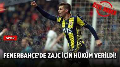 Fenerbahçe'de Zajc için hüküm verildi!