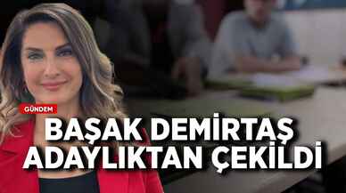 Başak Demirtaş adaylıktan çekildi