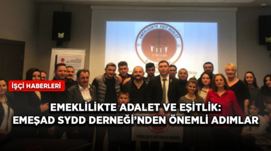 Emeklilikte Adalet ve Eşitlik: Emeşad SYDD Derneği’nden önemli adımlar