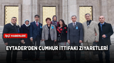 EYTADER'den emeklilikteki mağduriyetlerin çözümü için cumhur ittifakı ziyaretleri