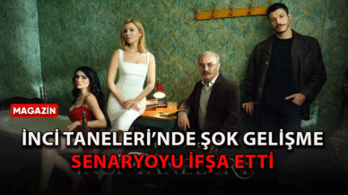 İnci Taneleri'nde şoke eden gelişme! Kubilay Aka ifşa etti