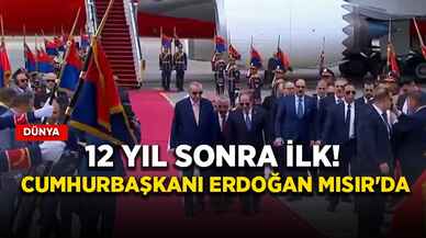 12 yıl sonra ilk! Cumhurbaşkanı Erdoğan Mısır'da