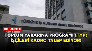 Toplum Yararına Programı (TYP) işçileri kadro talep ediyor!