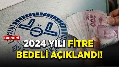 2024 yılı fitre bedeli açıklandı