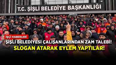 Şişli Belediyesi çalışanlarından zam talebi! Slogan atarak eylem yaptılar