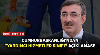 Cumhurbaşkanlığı'ndan ''Yardımcı Hizmetler Sınıfı'' açıklaması!