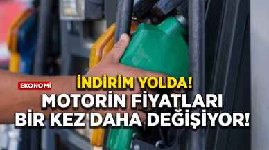 Motorin fiyatları bir kez daha değişiyor! İndirim yolda!