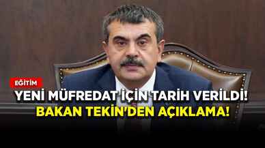 Yeni müfredat için tarih verildi! Bakan Tekin'den açıklama