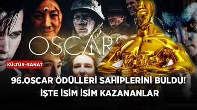 96. Oscar Ödülleri sahiplerini buldu! İşte isim isim kazananlar