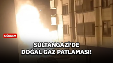 Sultangazi'de doğal gaz patlaması!