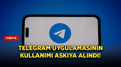 Telegram uygulamasının kullanımı askıya alındı!