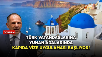 Türk vatandaşlarına Yunan adalarında kapıda vize uygulaması başlıyor!