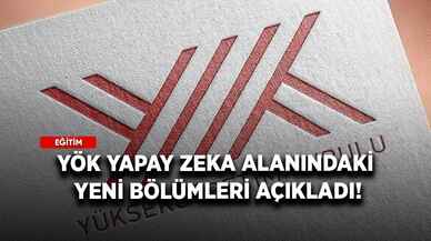 YÖK yapay zeka alanındaki yeni bölümleri açıkladı!