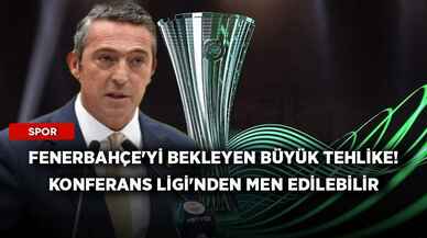 Fenerbahçe'yi bekleyen büyük tehlike! Konferans Ligi'nden men edilebilir