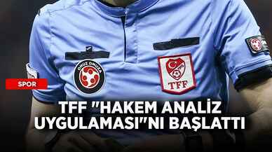 TFF "Hakem Analiz Uygulaması"nı başlattı