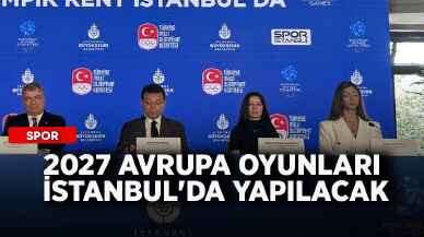 2027 Avrupa Oyunları İstanbul'da yapılacak