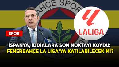 İspanya, iddialara son noktayı koydu: Fenerbahçe La Liga'ya katılabilecek mi?