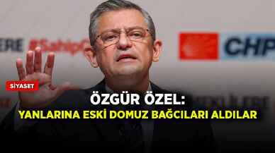 Özgür Özel: Yanlarına eski domuz bağcıları aldılar