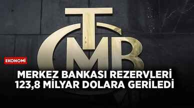 Merkez Bankası rezervleri 123,8 milyar dolara geriledi