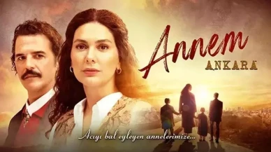 Annem Ankara dizisinde sarsıcı ayrılık! Setteki herkese mesaj attı