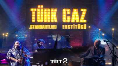 Türkiye’de Caz Müziğin Öyküsü TRT 2’de anlatılacak