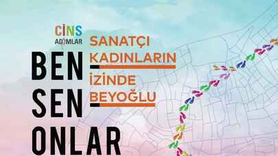 Sanatçı kadınların izinde adım adım Beyoğlu 