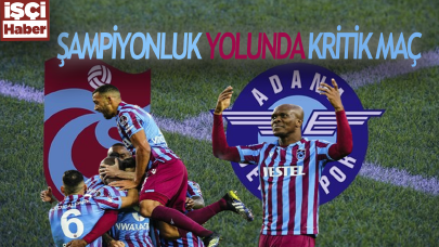 Lider Adana Demirspor'a konuk oluyor