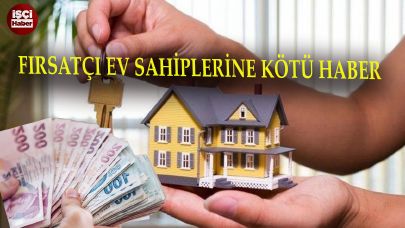 Fırsatçı ev sahiplerinin dikkatine! Kiracı Şikâyet Hattı gündemde