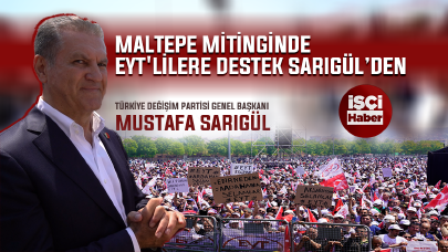 TDP Genel Başkanı Sarıgül EYT mitinginde!