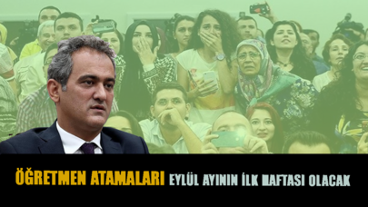 Bakan Özer açıkladı! Eylülün ilk haftasında atama yapılacak