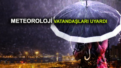 Meteoroloji'den sağanak yağış uyarısı! Bu bölgelerde oturanlara dikkat