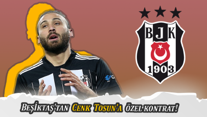 Siyah-beyazlılardan Cenk Tosun'a özel kontrat!