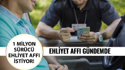 Ehliyet zaruri ihtiyaçtır! Ehliyet affı çıksın